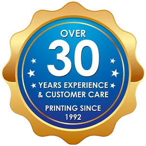 Over 30 years experience and customer care, printing since 1993
