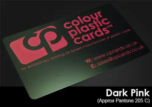 dark pink printed on a satin black plastic card