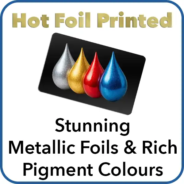 hot foil printing with stunning metallic and rich pigment colours